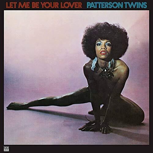 Patterson Twins: Let Me Be Your Lover (Vinyl LP)