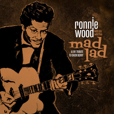 Wood, Ronnie & His Wild Five: Mad Lad: A Live Tribute To Chuck Berry (Vinyl LP)
