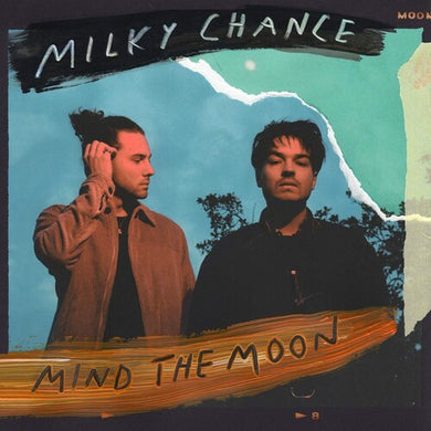 Milky Chance: Mind The Moon (Vinyl LP)