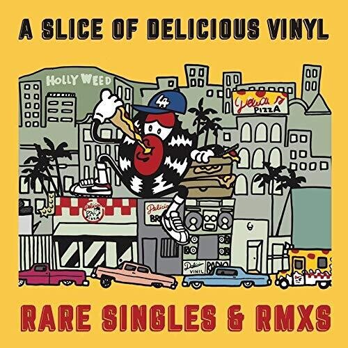 A Slice of Delicious Vinyl: Rare Singles & Rmxs: A Slice of Delicious Vinyl: Rare Singles & RMXS / Various (Vinyl LP)