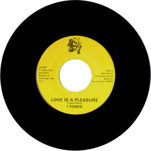 I Tones: Love Is A Pleasure (7-Inch Single)