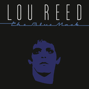 Reed, Lou: The Blue Mask (Vinyl LP)