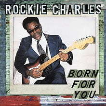 Rockie Charles: Born For Your (Vinyl LP)