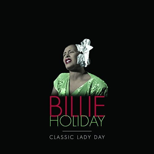 Billie Holiday: Classic Lady Day (Vinyl LP)