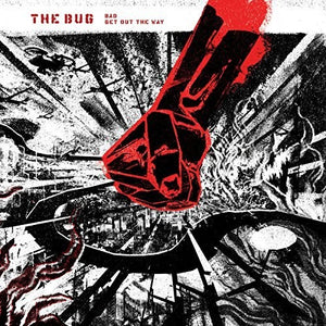 Bug: Bad / Get Out The Way (12-Inch Single)