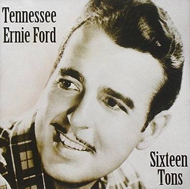Tennessee Ernie Ford: Sixteen Tons (Vinyl LP)