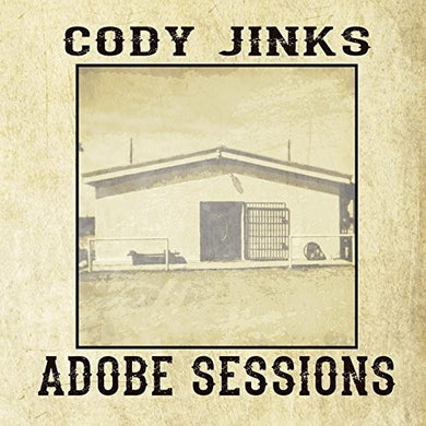 Cody Jinks: Adobe Sessions (Vinyl LP)