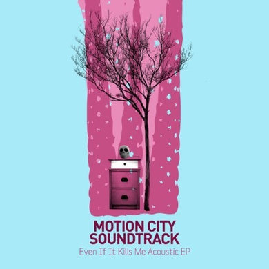 Motion City Soundtrack: Even If It Kills Me (Vinyl LP)