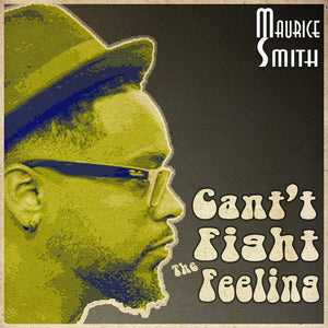 Smith, Maurice: Can't Fight The Feeling (7-Inch Single)