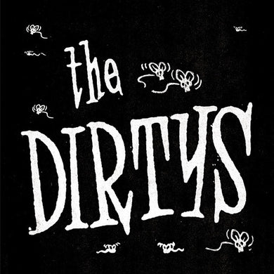 Dirtys / Collins, Mick: It Ain't Easy (feat. Mick Collins) / Fuck (7-Inch Single)