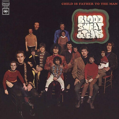 Blood, Sweat & Tears: Child Is Father To The Man (Vinyl LP)