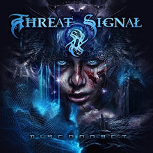 Threat Signal: Disconnect (Vinyl LP)