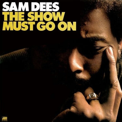 Dees, Sam: The Show Must Go On (Vinyl LP)