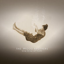 Wood Brothers: One Drop Of Truth (Vinyl LP)