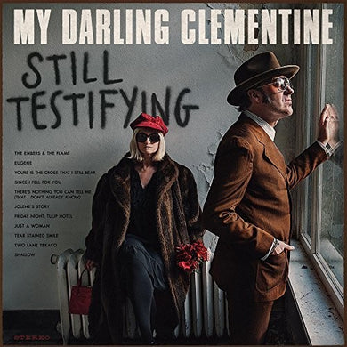 My Darling Clementine: Still Testifying (Vinyl LP)