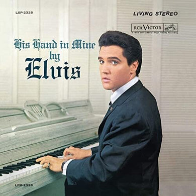 Elvis Presley: His Hand In Mine (Vinyl LP)