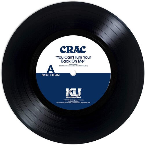 Crac: You Can't Turn Your Back On Me / Wound Round (7-Inch Single)