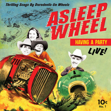 Asleep at the Wheel: Havin' A Party Live (Vinyl LP)