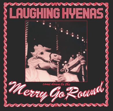 Laughing Hyenas: Merry-go-round (Vinyl LP)