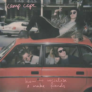Camp Cope: How To Socialise & Make Friends (Vinyl LP)