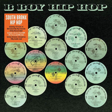 Various Artists: South Bronx Hip Hop Classics: B Boy / Various (Vinyl LP)