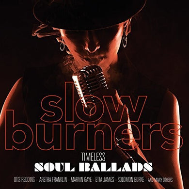 Slow Burners: Timeless Soul Ballads / Various: Slow Burners: Timeless Soul Ballads / Various (Vinyl LP)
