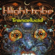 Trancelucidby Hilight Tribe (Vinyl Record)