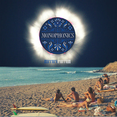 Monophonics: Mirrors (12-Inch Single)