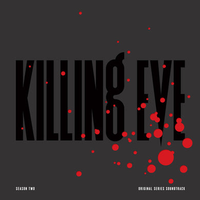 Killing Eve: Season Two - Original Series: Killing Eve: Season Two (Original Series Soundtrack) (Vinyl LP)