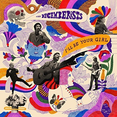 Decemberists: I'll Be Your Girl (Vinyl LP)