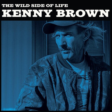 Brown, Kenny: Wild Side Of Life (7-Inch Single)