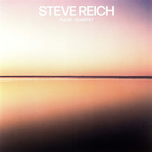 Reich, Steve: Pulse / Quartet (Vinyl LP)