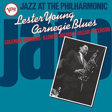 Young, Lester: Jazz At The Philharmonic: Lester Young Carnegie Blues (Vinyl LP)