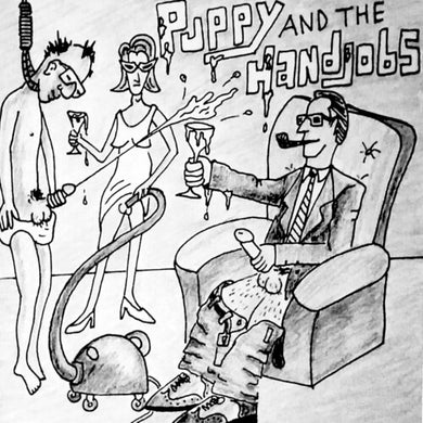 Puppy & the Hand Jobs: I Hate Everything (7-Inch Single)