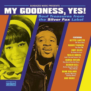 Various Artists: My Goodness, Yes! Soul Treasures From Silver Fox Label / Various (Vinyl LP)