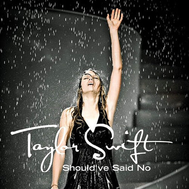 Taylor Swift: Should've Said No (7-Inch Single)