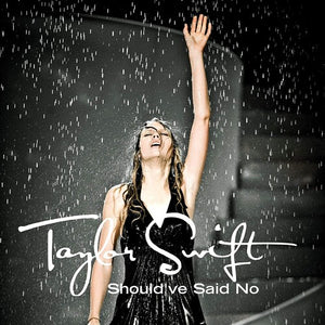Taylor Swift: Should've Said No (7-Inch Single)