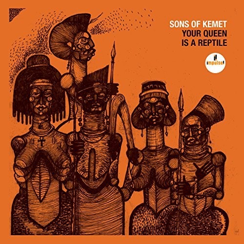 Sons of Kemet: Your Queen Is A Reptile (Vinyl LP)