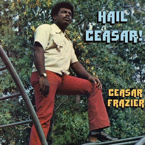 Caesar Frazier: Hail Ceasar! (Vinyl LP)