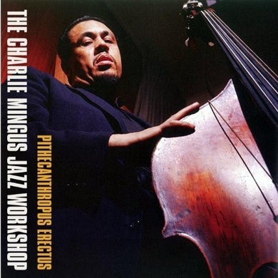 Charlie Mingus: Pithecanthropus Erectus (Vinyl LP)
