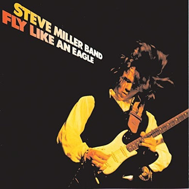 Miller, Steve: Fly Like An Eagle (Vinyl LP)