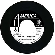 Soul Bros. Six: I'll Be Loving You / Walkin Up A One Way Street (7-Inch Single)
