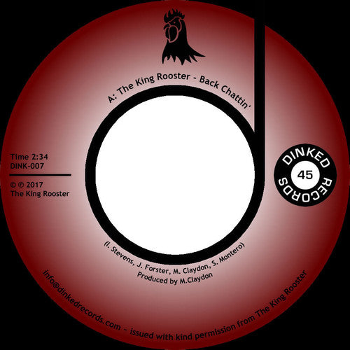 King Rooster: Back Chattin' / Fat Chance (7-Inch Single)