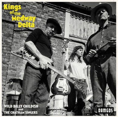 Childish, Billy & Chatham Singers: Kings Of The Medway Delta (Vinyl LP)