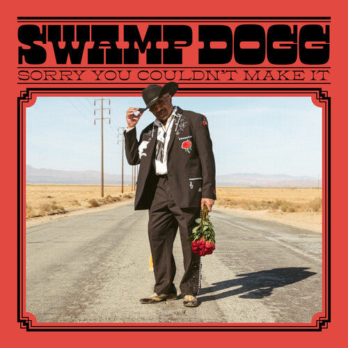 Swamp Dogg: Sorry You Couldn't Make It (Vinyl LP)