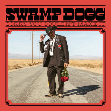 Swamp Dogg: Sorry You Couldn't Make It (Color Vinyl) (Vinyl LP)