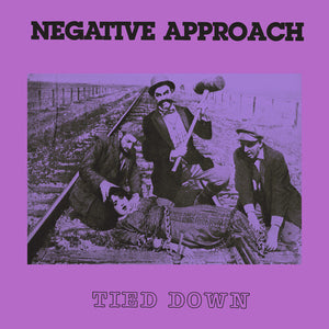 Negative Approach: Tied Down (Color Vinyl) (Vinyl LP)