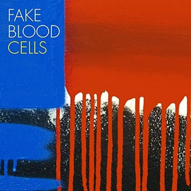 Fake Blood: Cells (Vinyl LP)