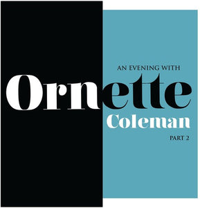 Coleman, Ornette: An Evening With Ornette Coleman Part 2 (Vinyl LP)