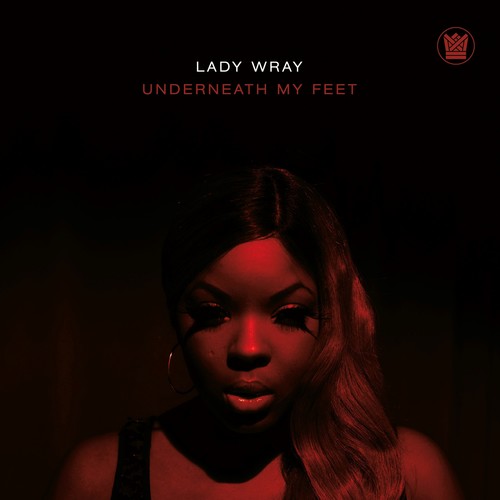 Lady Wray: Underneath My Feet / Guilty (Cold Version) (7-Inch Single)